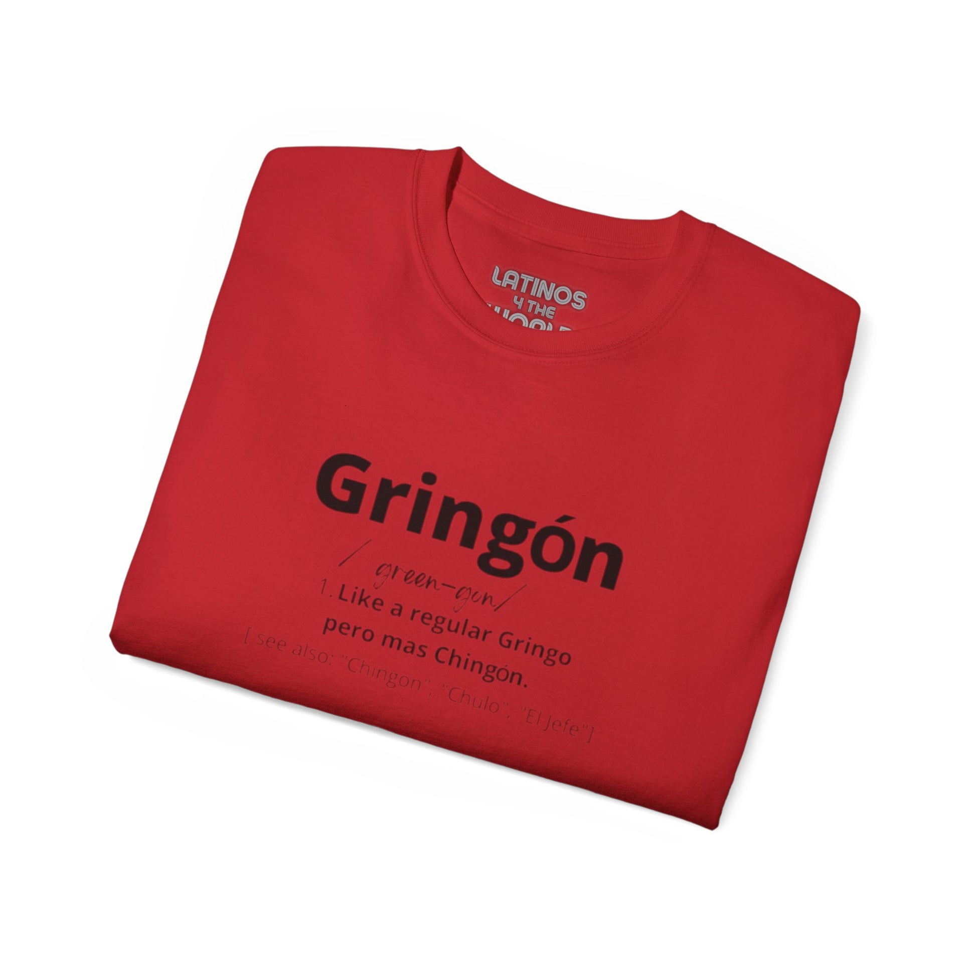 Gringon T-shirt | For the Gringos Joke Tee Design | 5 Colors | Heavy Cotton - Latinos 4 The World