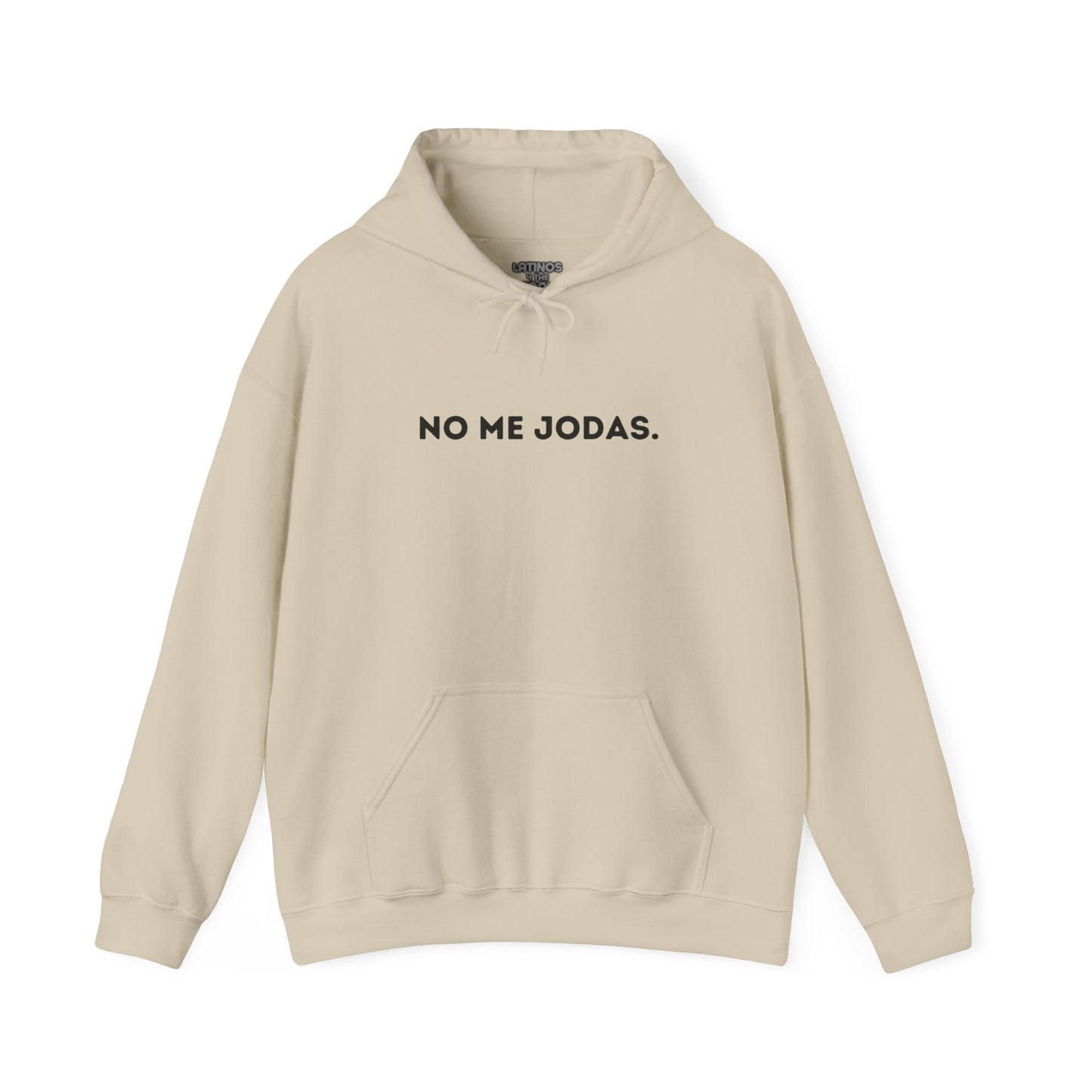 No Me Jodas Hoodie | Don't Bother Me, Comfy Heavy Cotton | 5 Colors - Latinos 4 The World