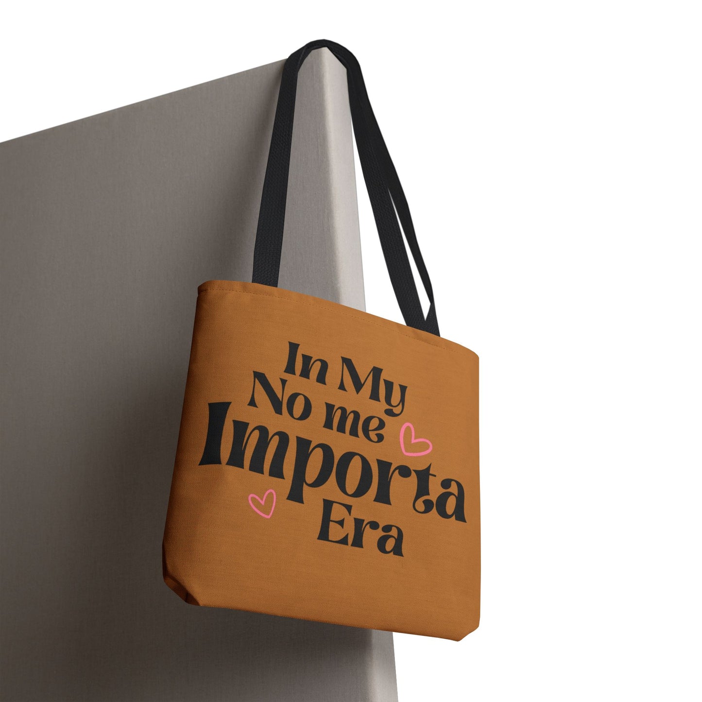 In My No Me Importa Era Tote Bag | High Quality & Functional | 3 Sizes Available