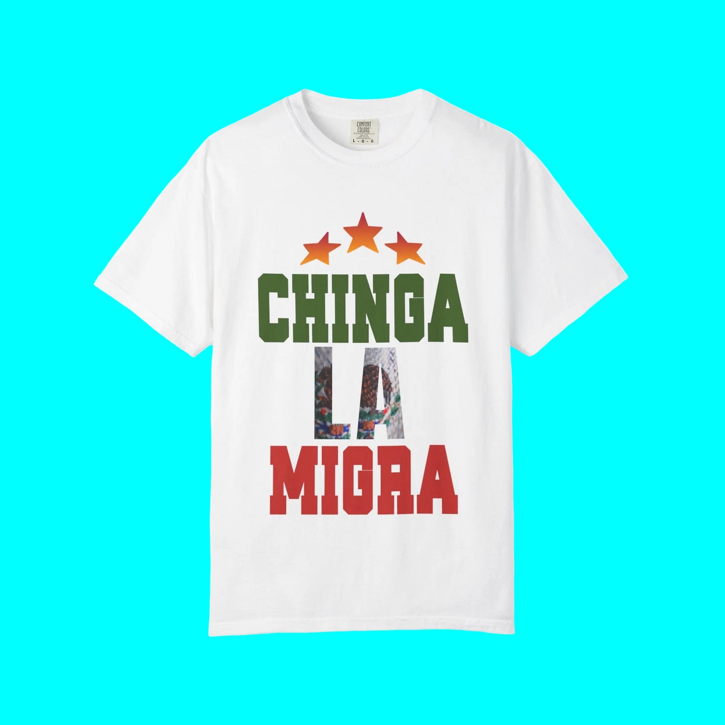 Chinga La Migra (Alternate Colors) Mexico Edition Immigration Ice Justice T-shirt | Mexican Latino Pride Viral Tees
