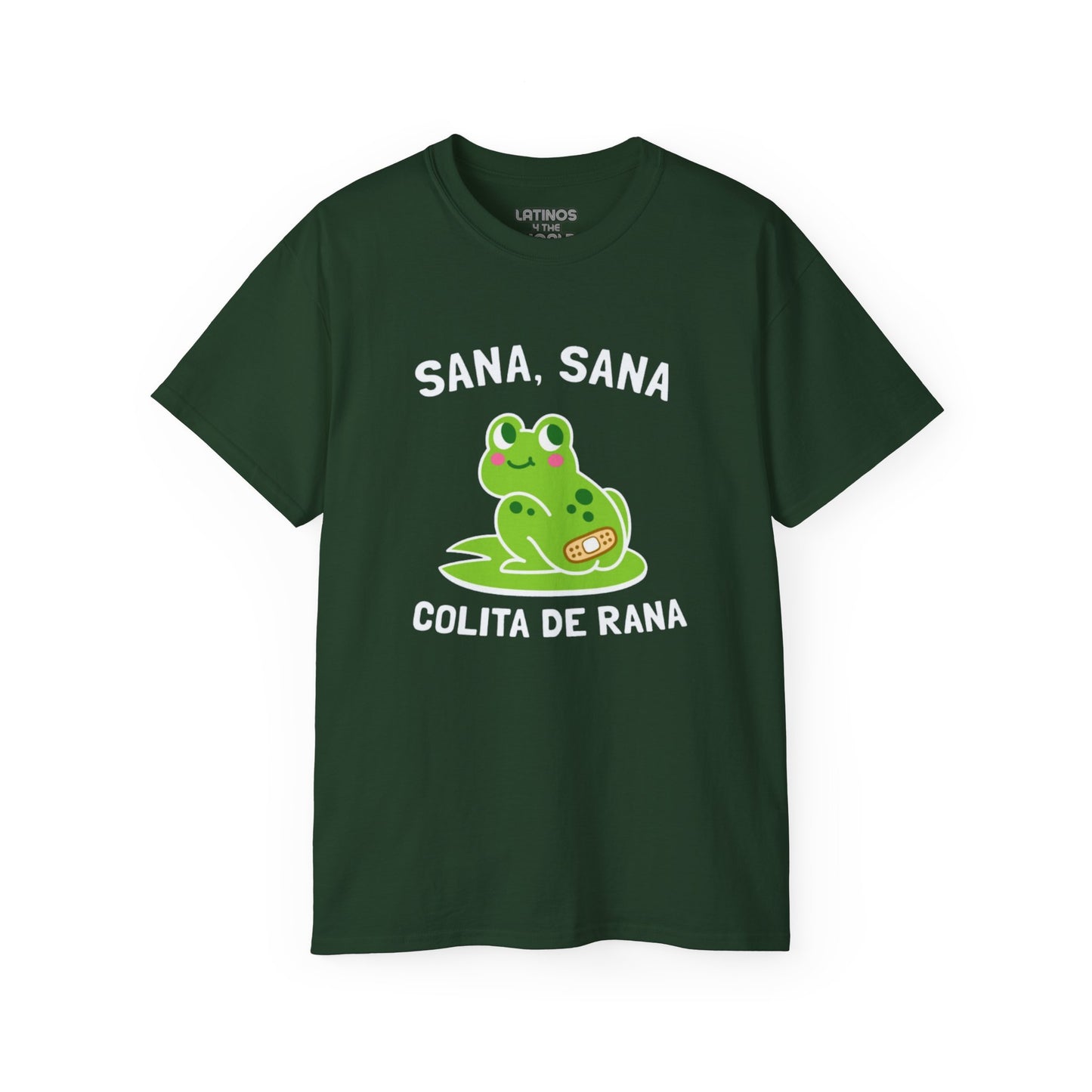 Sana Sana, Colita De Rana | Heavy Cotton T-shirt | 5 Colors - Latinos 4 The World