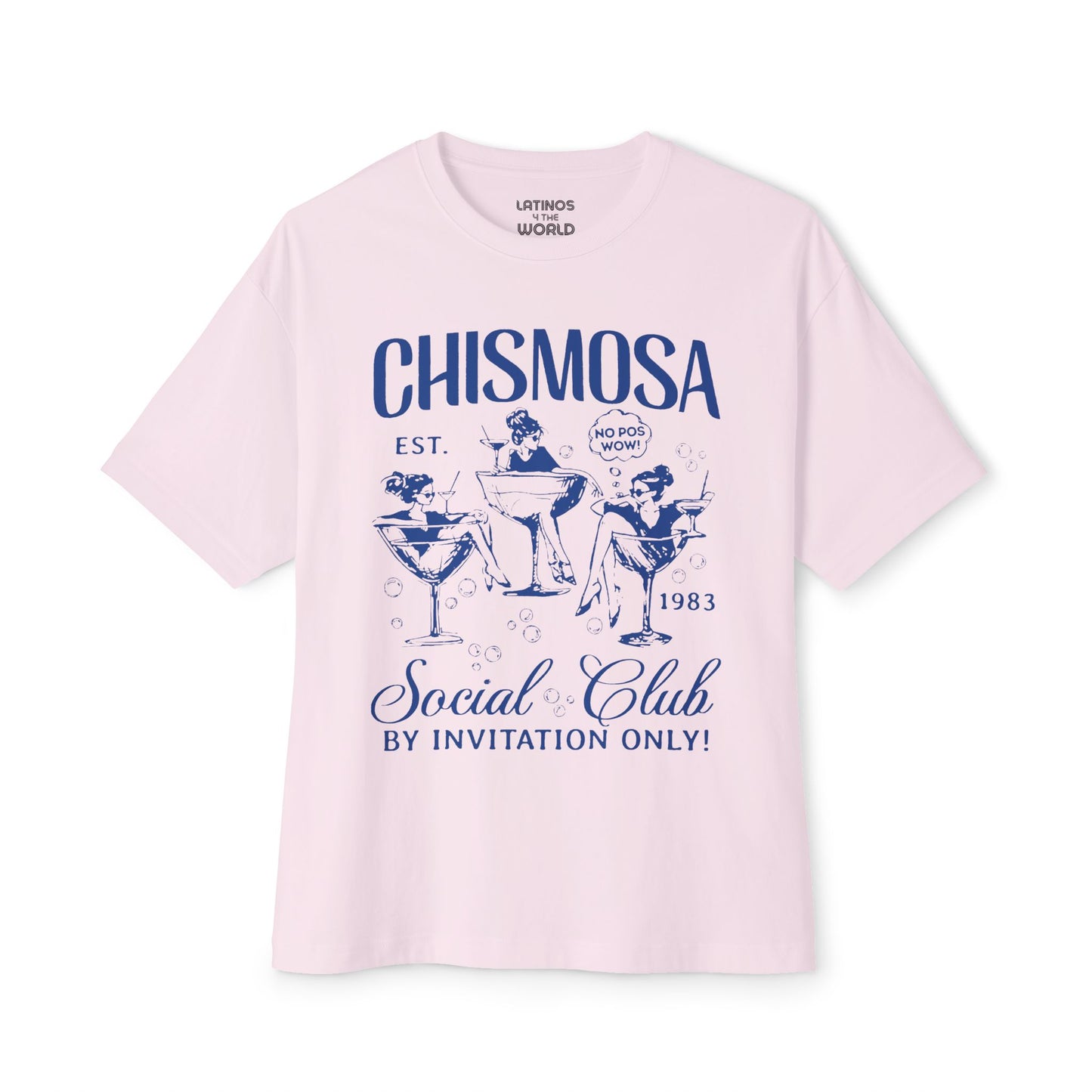 Chismosa Social Club T-shirt | No Pos Wow! By Invitation Only! Funny Latino Unisex Tees | 3 Colors