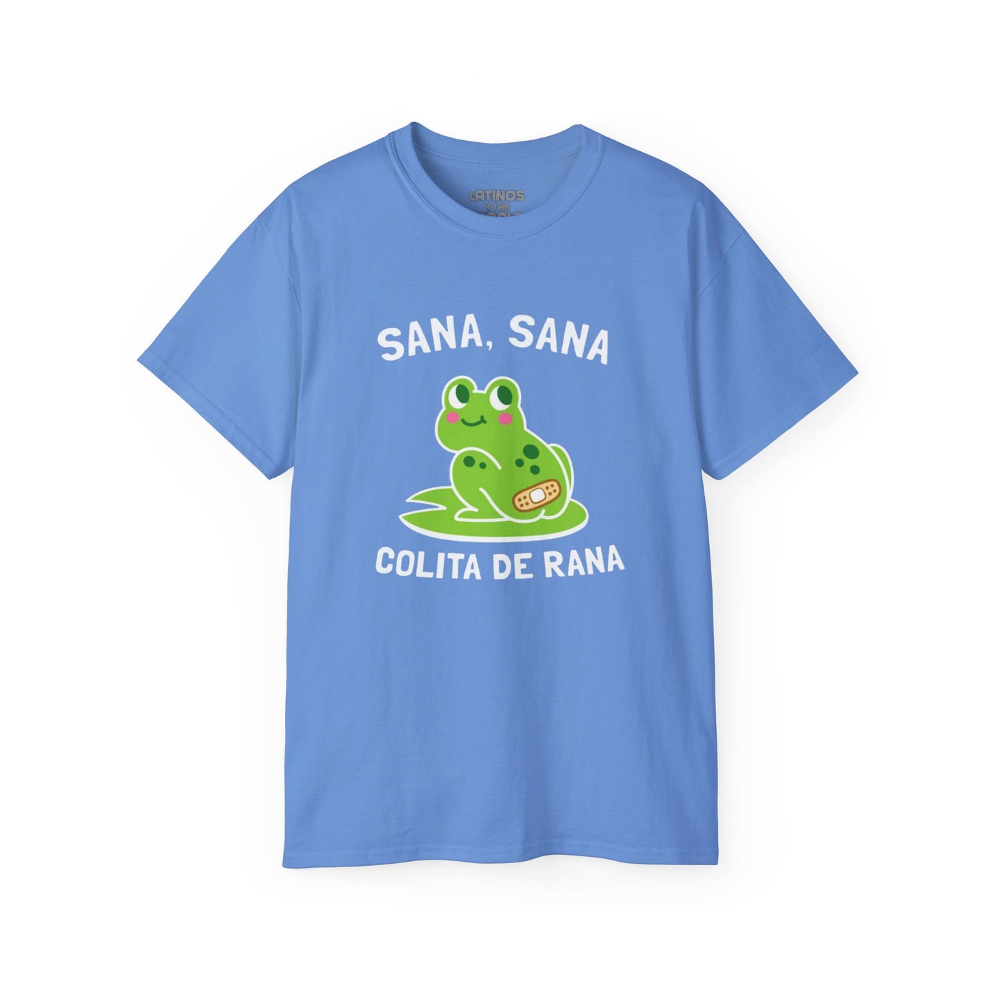 Sana Sana, Colita De Rana | Heavy Cotton T-shirt | 5 Colors - Latinos 4 The World