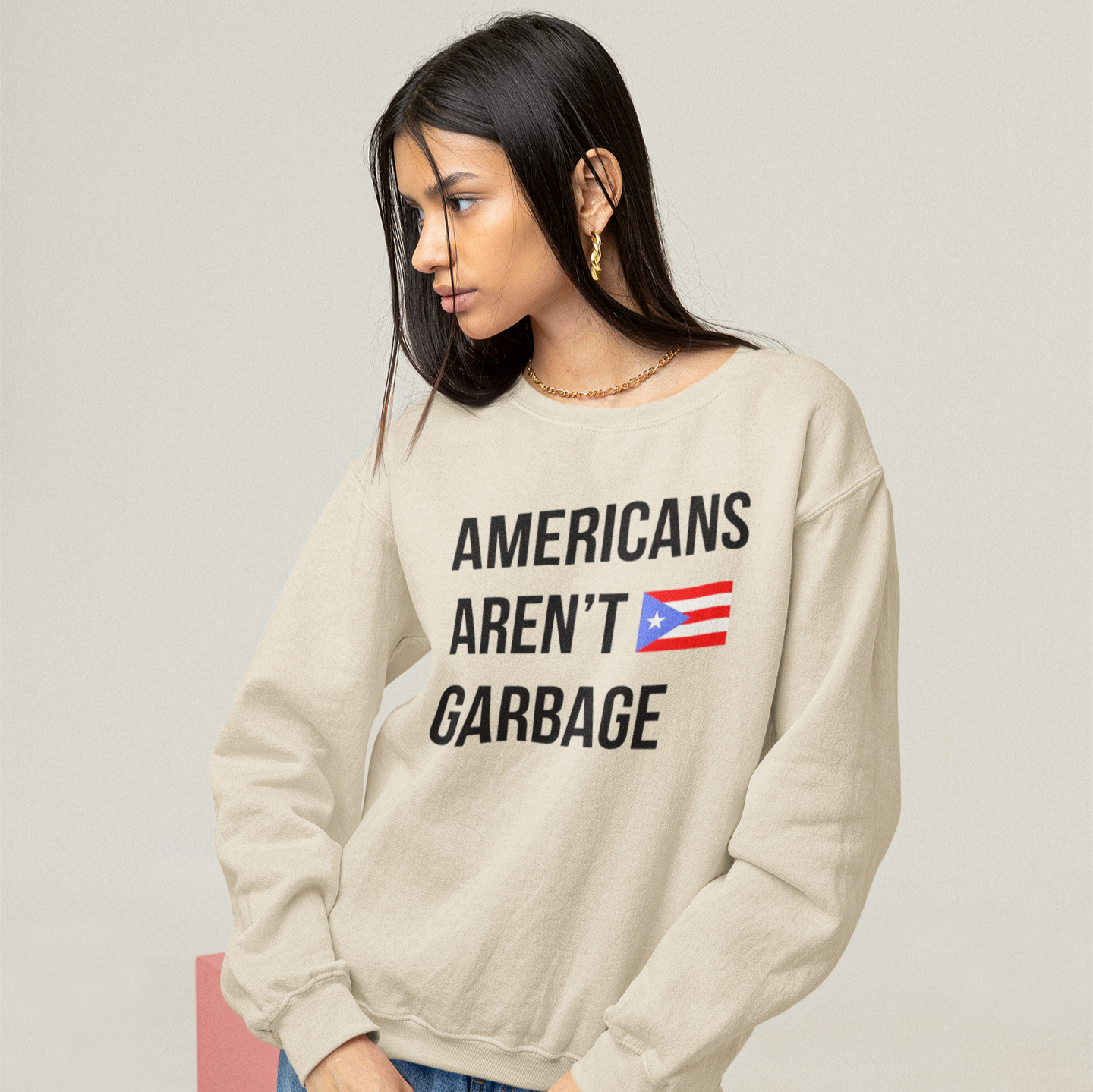 Americans Aren't Garbage Puerto Rican Pride Crewneck Sweatshirt | PR Se Respeta Flag Boriqua | Funny Latino | 4 Colors Available