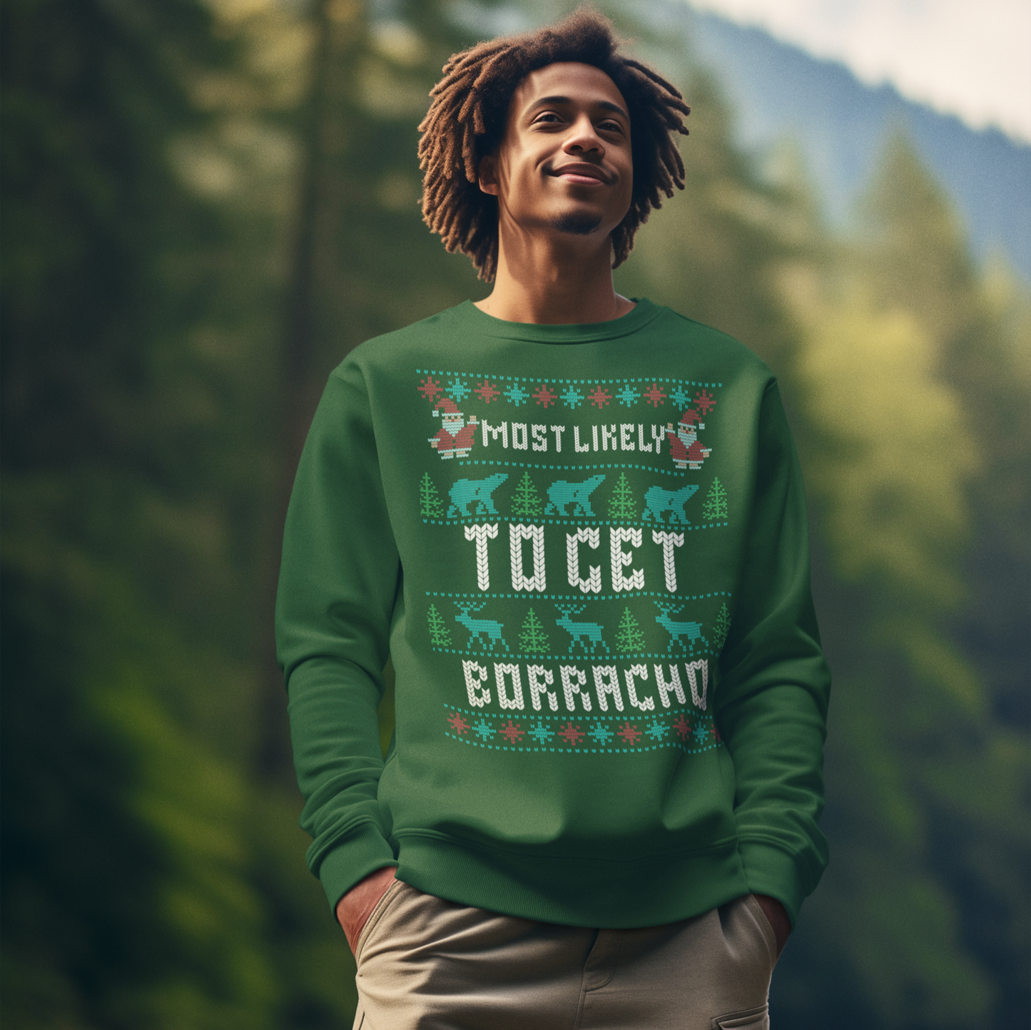 Most Likely To Get Borracho Ugly Christmas Crewneck Sweater | Latino | 3 Colors