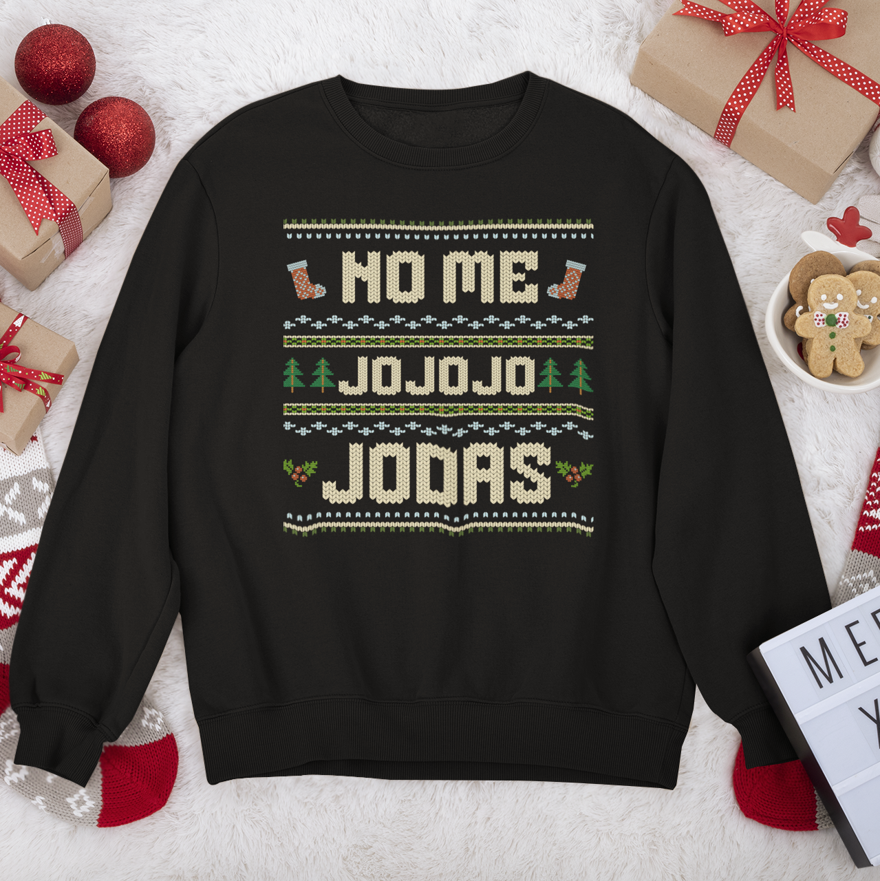 No Me Jo Jo Jodas Ugly Christmas Crewneck Sweater | Funny Spanish Latino | 3 Colors