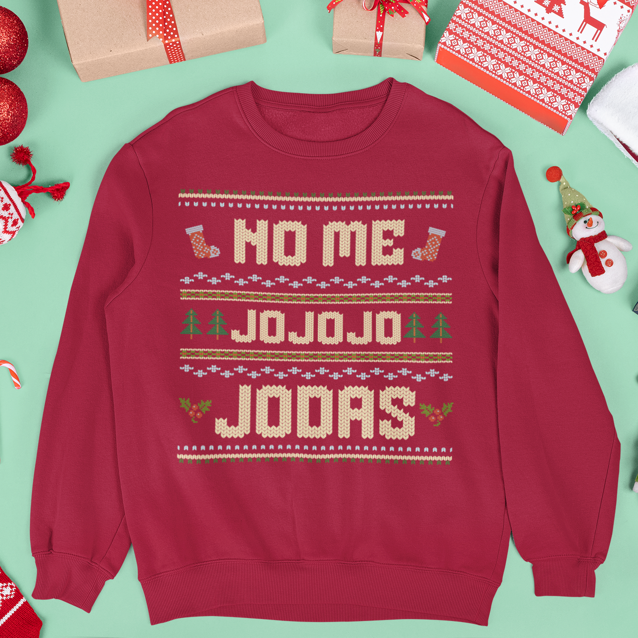 No Me Jo Jo Jodas Ugly Christmas Crewneck Sweater | Funny Spanish Latino | 3 Colors