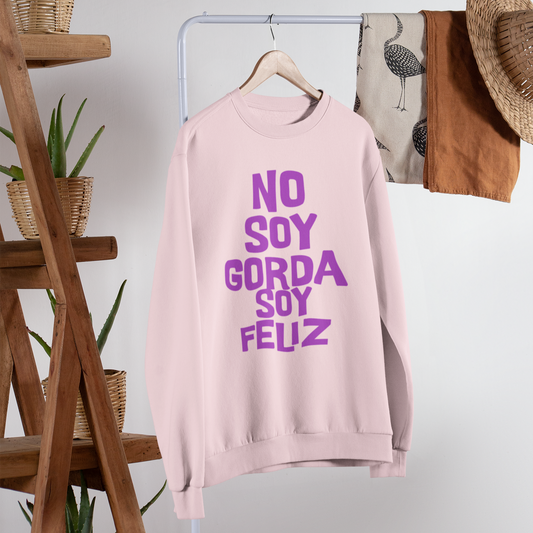 No Soy Gorda Soy Feliz Cozy Crewneck Sweater | Funny Viral Latino Meme | 3 Colors