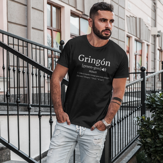 Gringon T-shirt | For the Gringos Mas Chingon Joke Latinos | 3 Colors