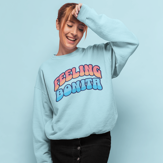 Feeling Bonita Viral Latina Fleece Lined Crewneck | Cute Pretty Comfy Funny Latino | 3 Colors