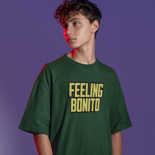 Feeling Bonito T-shirt | Funny Latino Viral Tees | 3 Colors