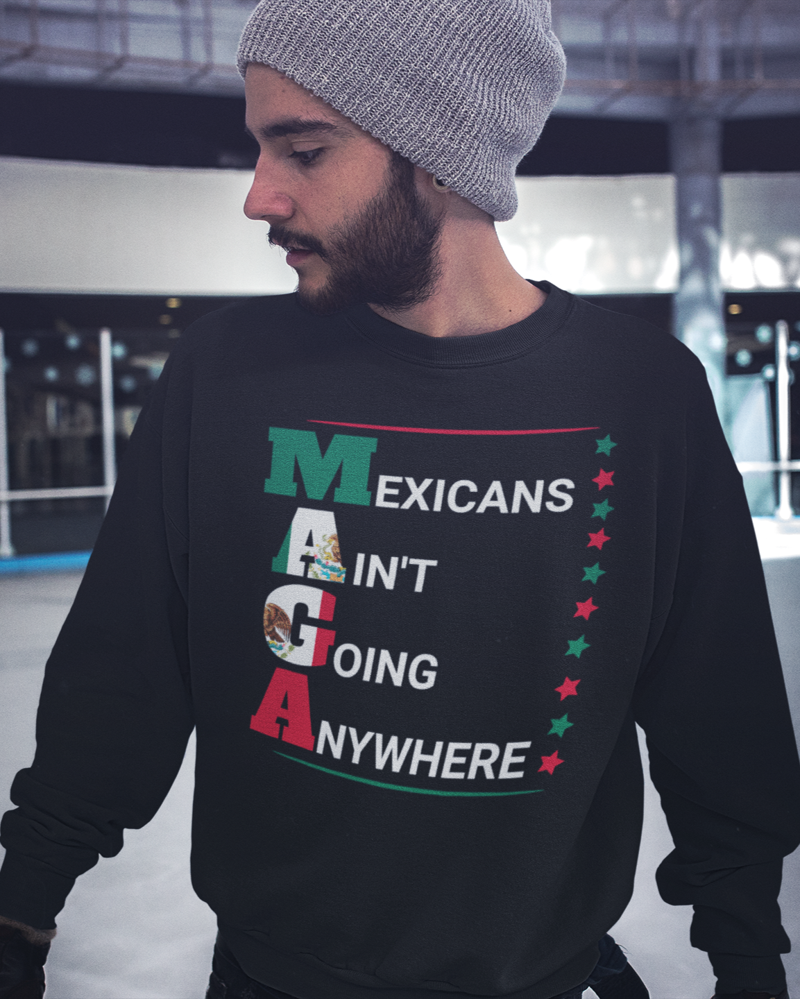 Mexicans Ain't Going Anywhere V2 Fleece-Lined Crewneck Sweater | Latino Pride Funny Viral Tees | 3 Colors