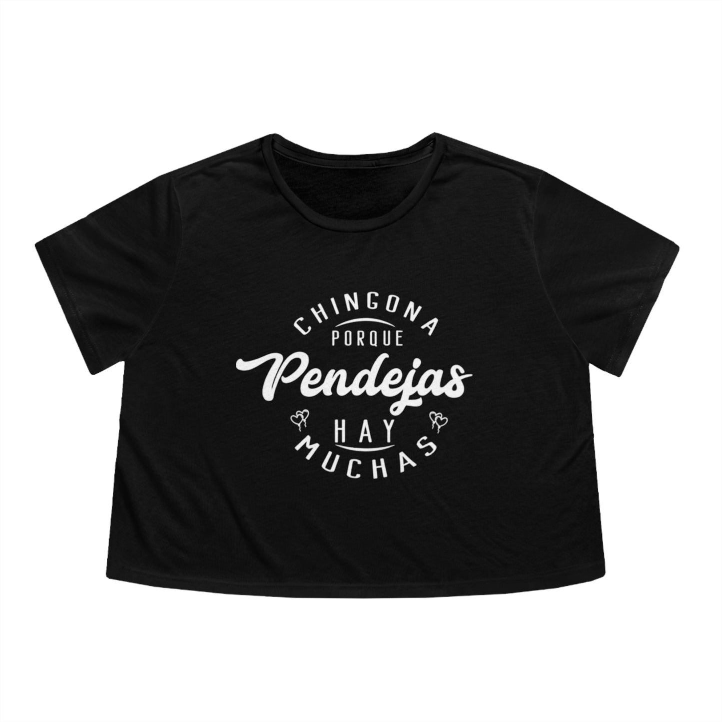 Chingona Porque Pendejas Hay Muchas | Women's Flowy Crop-Top | 3 Colors - Latinos 4 The World