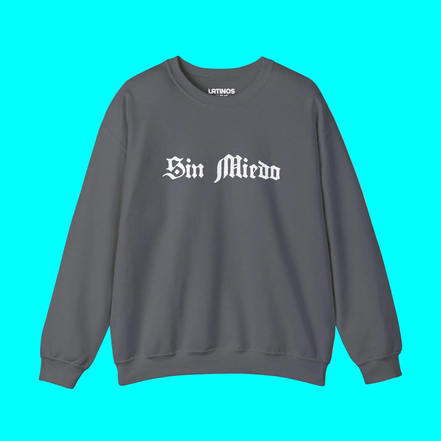 Sin Miedo Without Fear Crewneck Sweatshirt | Fleece-Lined Viral Latino Empowerment Protest Pride | 3 Colors
