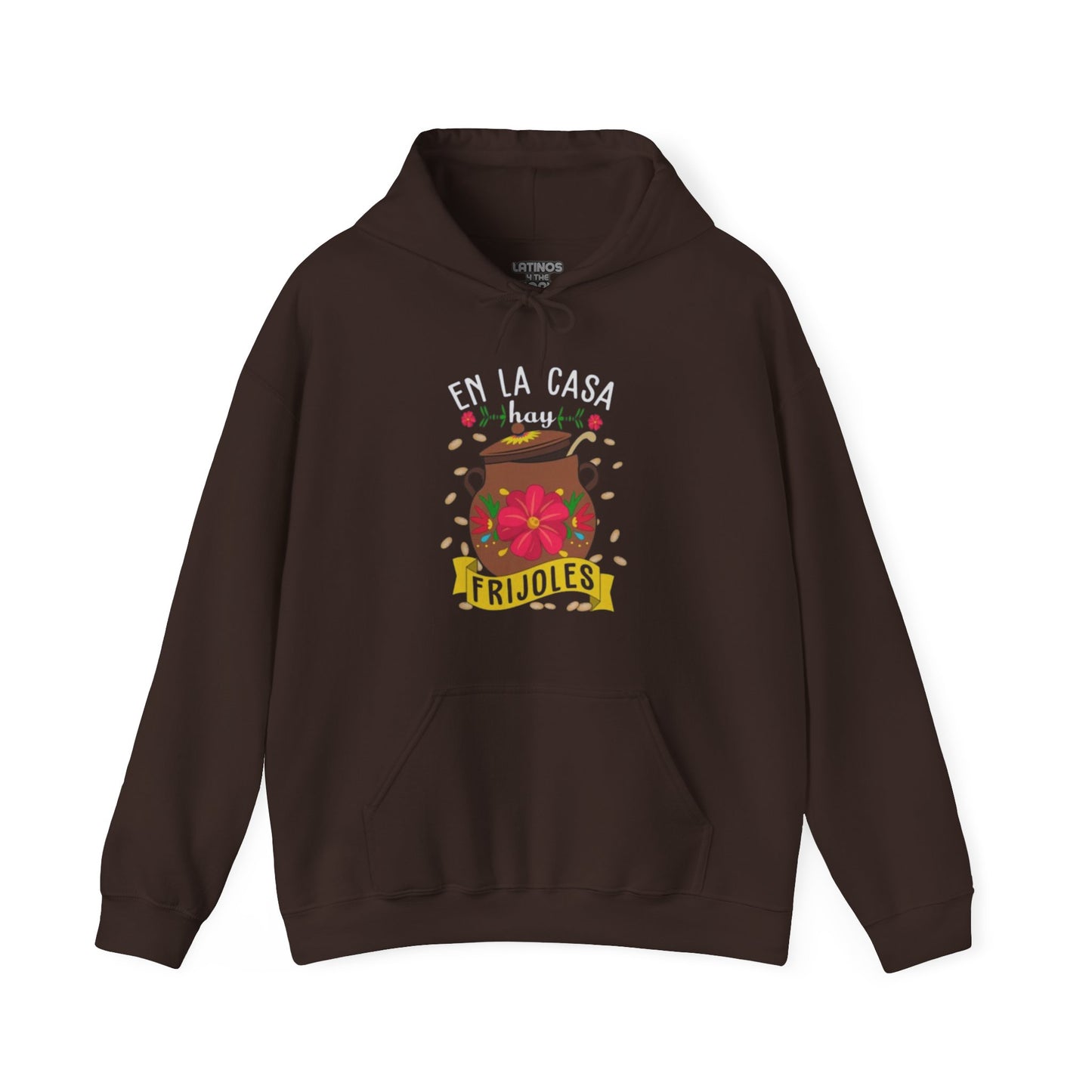 En la casa hay frijoles Hoodie | Comfy Heavy Cotton | 4 Colors - Latinos 4 The World