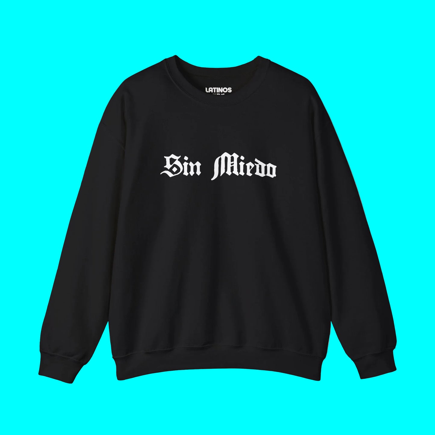 Sin Miedo Without Fear Crewneck Sweatshirt | Fleece-Lined Viral Latino Empowerment Protest Pride | 3 Colors