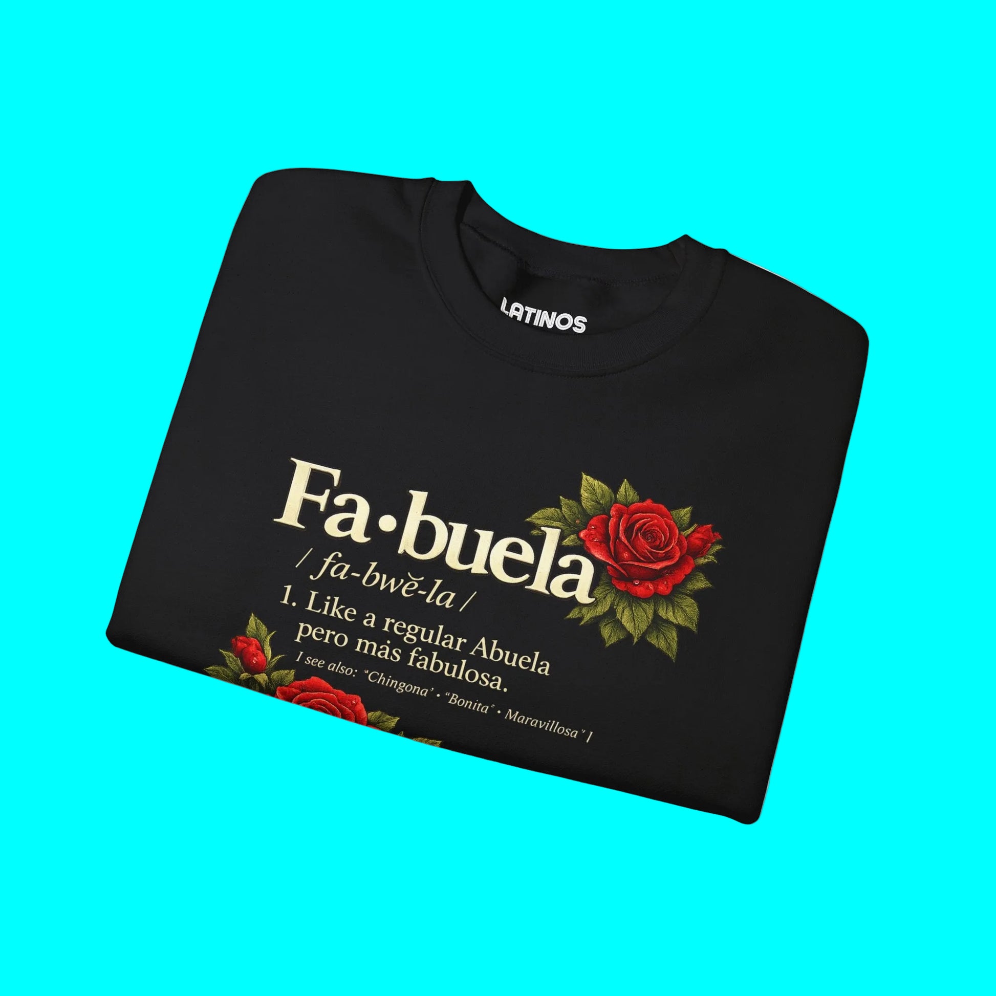 Black sweatshirt with 'Fa-buela' definition and rose design on a white background