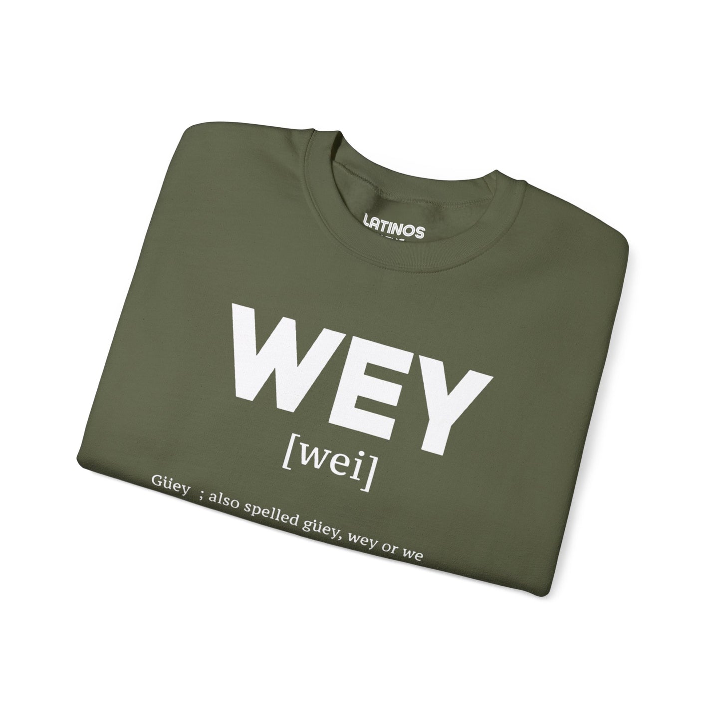 Wey Guey Definition Crewneck Sweatshirt | Funny Latino Fleece-Lined Crewneck | 3 Colors Available