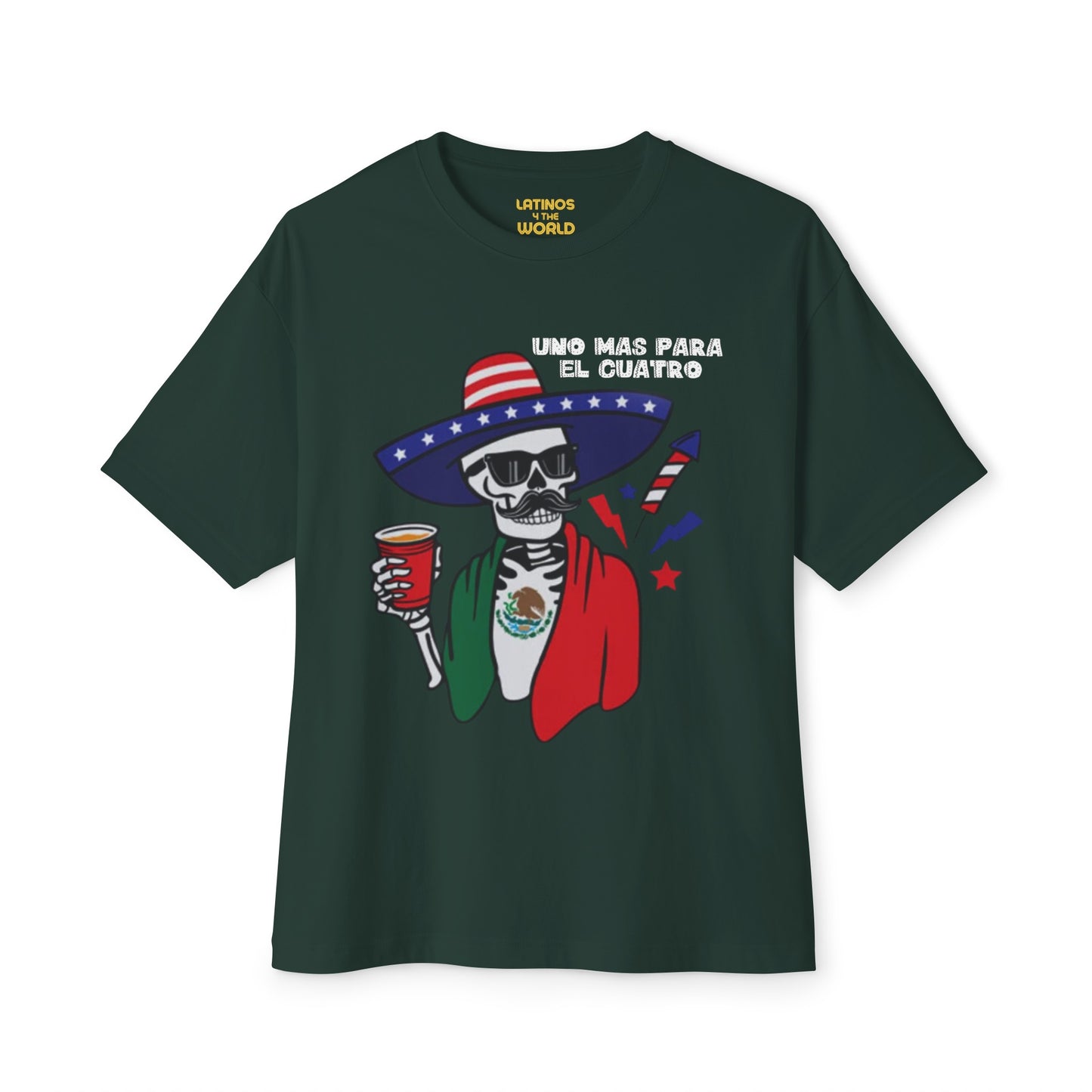 Uno Mas Para El Cuatro Skeleton T-shirt | 4th Of July Mexico Funny Viral Latino Tees | Unisex - 3 Colors