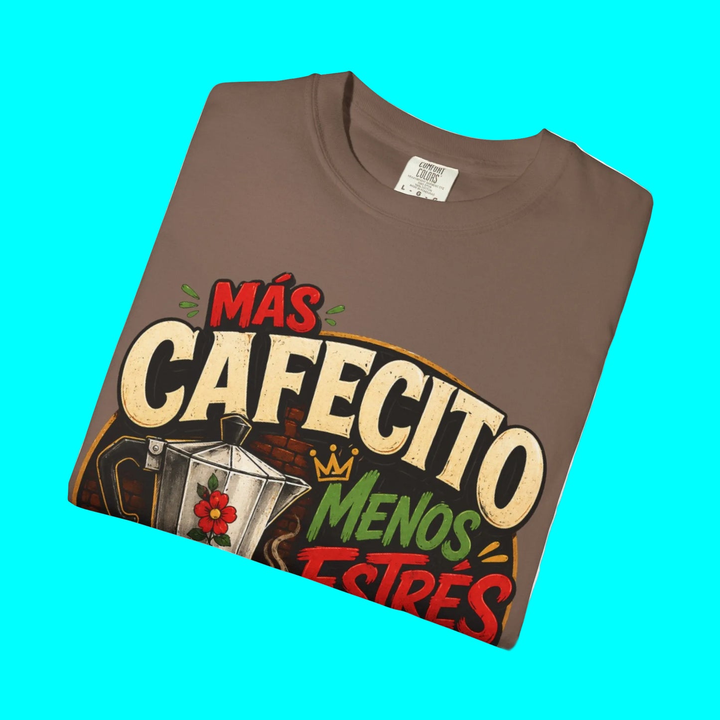 MAS CAFECITO, MENOS ESTRES (More coffee, less stress) T-shirt | Classic Greca, Funny Latino Pride | Heavyweight Cotton