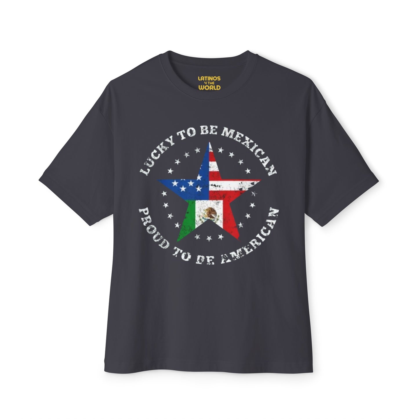 Lucky To Be Mexican, Proud To Be American T-shirt | Mexico + USA Funny Viral Latino Tees | Unisex - 3 Colors