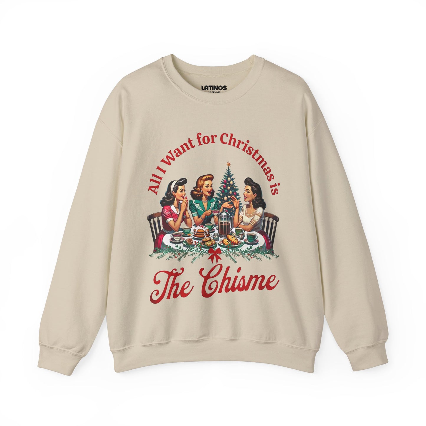 All I want for Christmas is The Chisme Comfy Christmas Sweater | Funny Latino