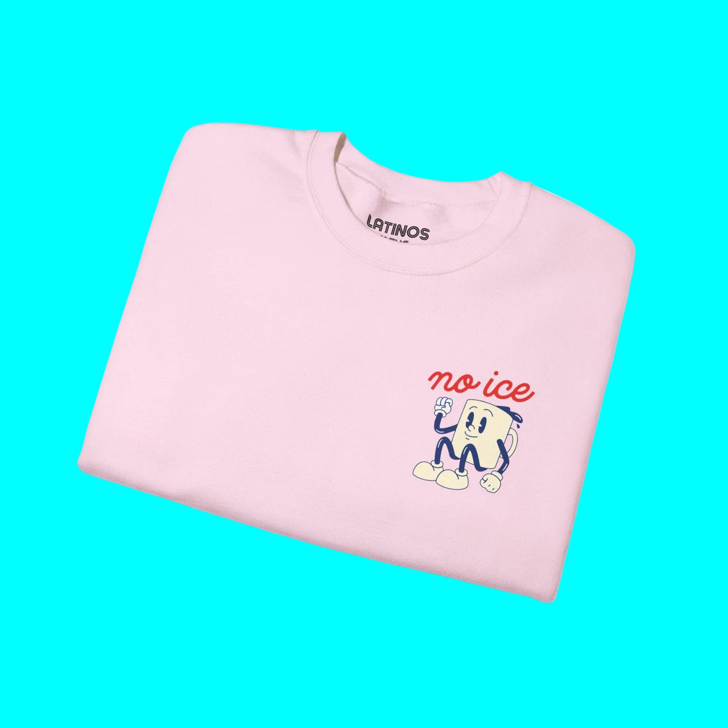 We Want No Ice In Our Community Retro Comfy Crewneck Sweatshirt | Chinga La Migra Immigration Abolish Ice Justice Fleece-Lined | 3 Colors