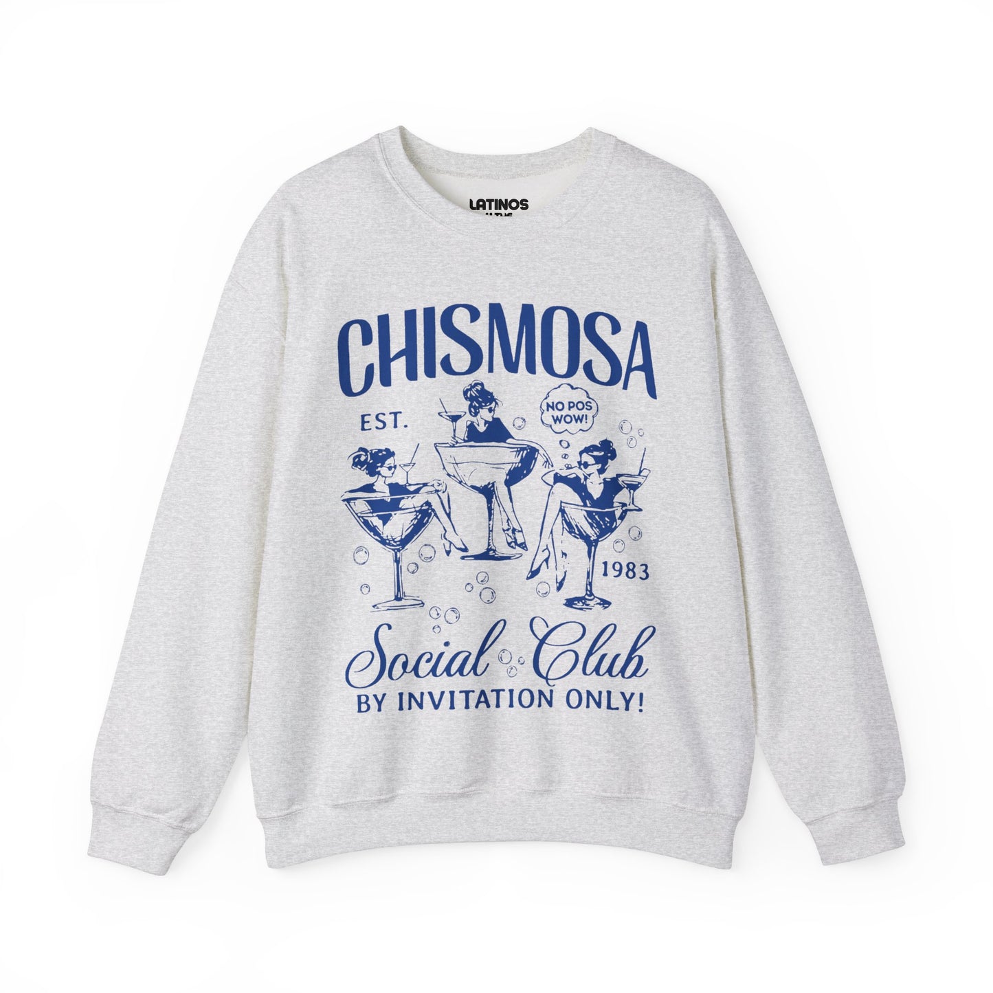 Chismosa Social Club Crewneck Sweatshirt | No Pos Wow! By Invitation Only! Funny Latino Fleece-Lined Crewneck | 3 Colors Available