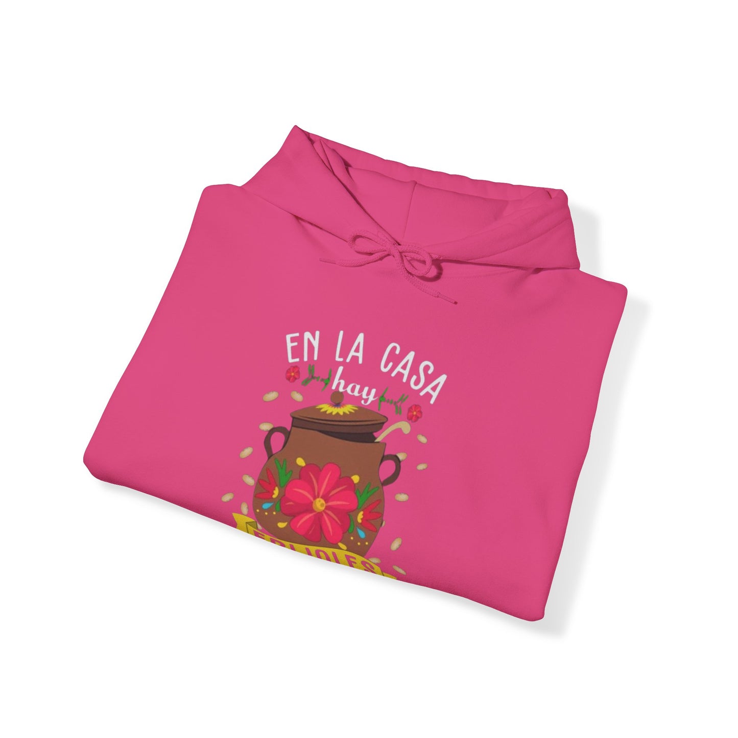 En la casa hay frijoles Hoodie | Comfy Heavy Cotton | 4 Colors - Latinos 4 The World