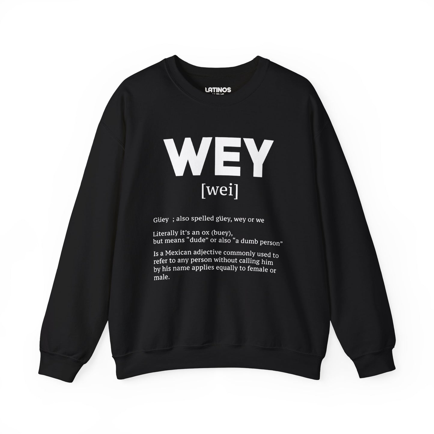 Wey Guey Definition Crewneck Sweatshirt | Funny Latino Fleece-Lined Crewneck | 3 Colors Available