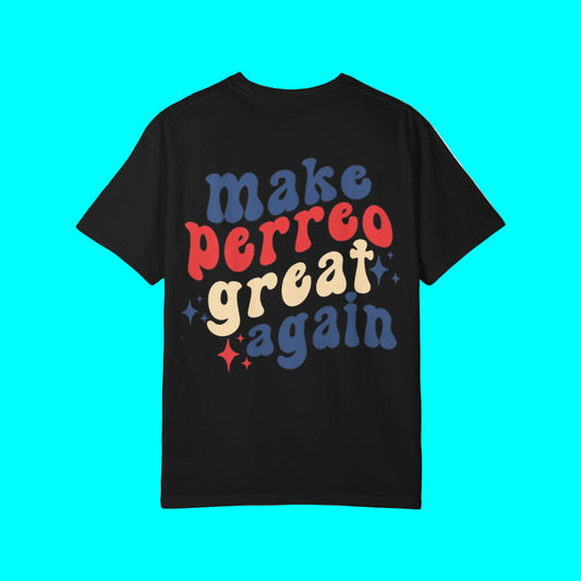MPGA Make Perreo Great Again T-shirt | Reggaeton Election | Funny Viral Latino Tees | 3 Colors