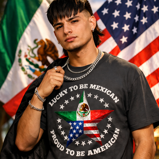 Lucky To Be Mexican, Proud To Be American T-shirt | Mexico + USA Funny Viral Latino Tees | Heavyweight Cotton