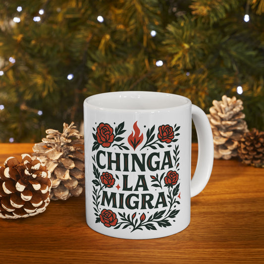 Chinga La Migra La Resistencia Coffee Mug | Protest Edition Immigration Ice Justice | Latino Pride Viral | 11 or 15 Ounces
