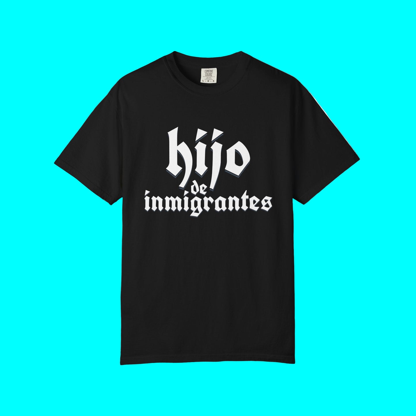 Hijo De Inmigrantes T-shirt | Latino Viral Tees (Son of Immigrants) | 3 Colors