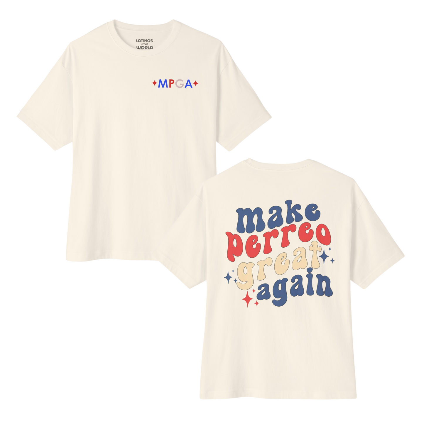 MPGA Make Perreo Great Again T-shirt | Reggaeton Election | Funny Viral Latino Tees | Unisex - 4 Colors